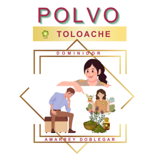 POLVO DE TRABAJO DE TOLOACHE EN ZENSARA